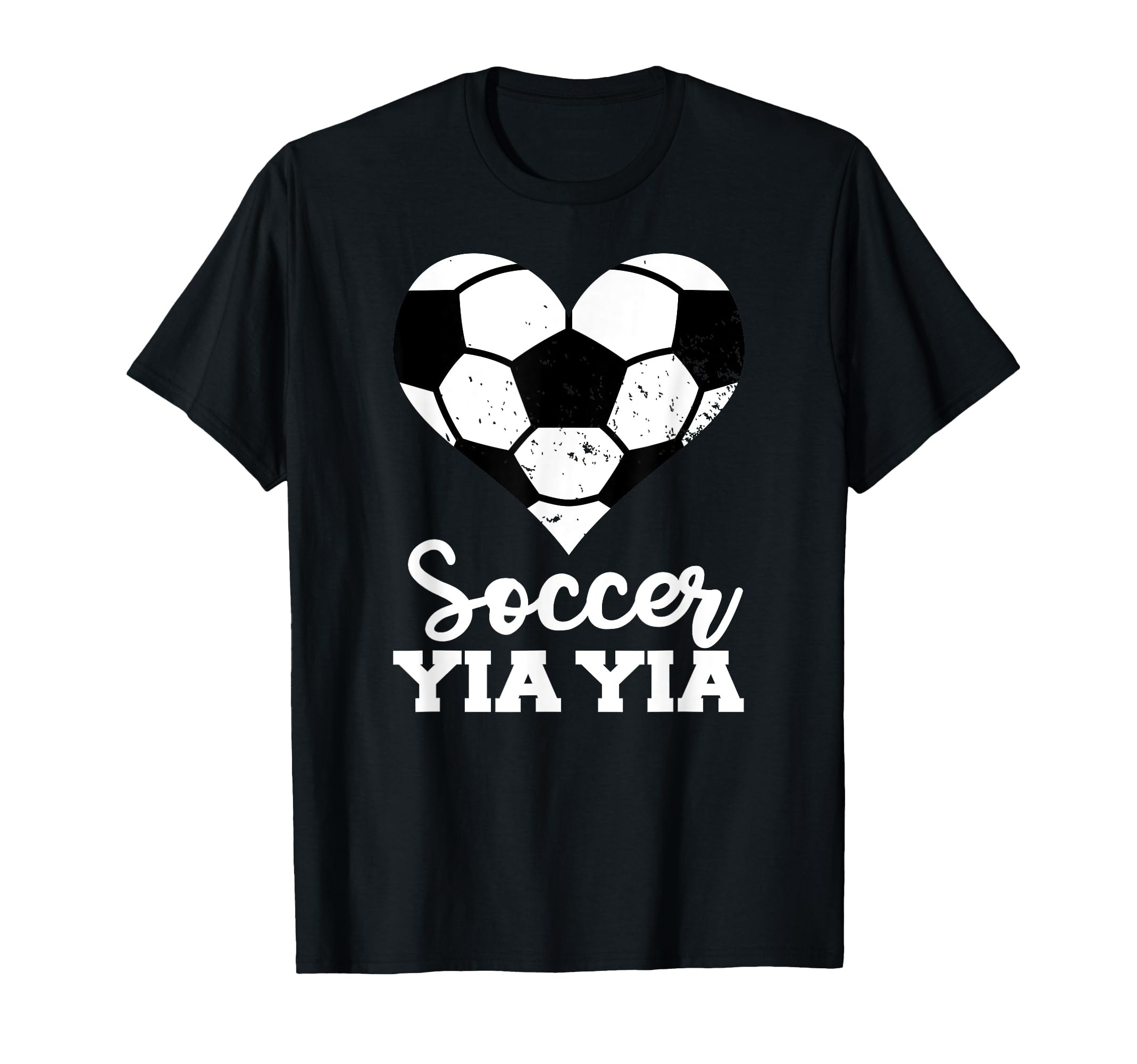 Soccer Yia Yia Funny Soccer Heart T-Shirt - Casual Everyday Wear Men Women - T-Shirt, Sweatshirt, Hoodie