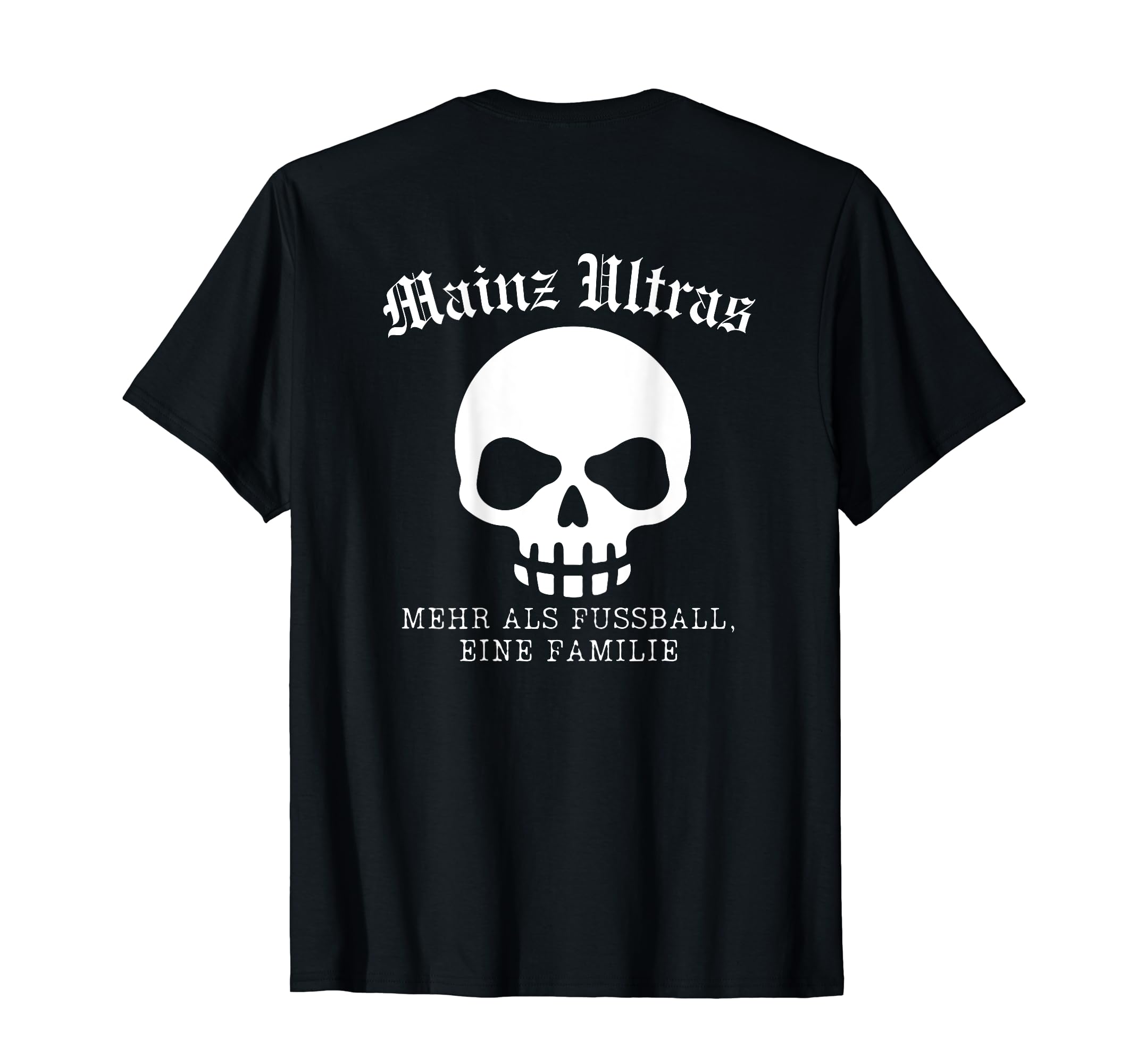 Mainz Ultras Family Is More Than Soccer T-Shirt - Minimalist Print Unisex - T-Shirt, Sweatshirt, Hoodie