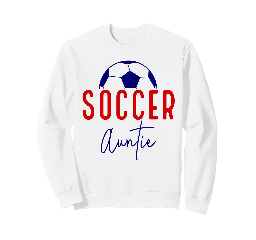 Soccer Auntie Aunt Soccer Ball Support Sweatshirt - Trendy Graphic Unisex - T-Shirt, Sweatshirt, Hoodie