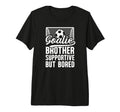 Soccer Goalie Brother Supportive Soccer T-Shirt - Graphic Print Unisex - T-Shirt, Sweatshirt, Hoodie