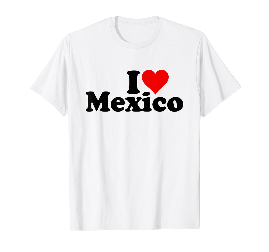 I Love Heart Mexico T-Shirt - Minimalist Print Men Women - T-Shirt, Sweatshirt, Hoodie