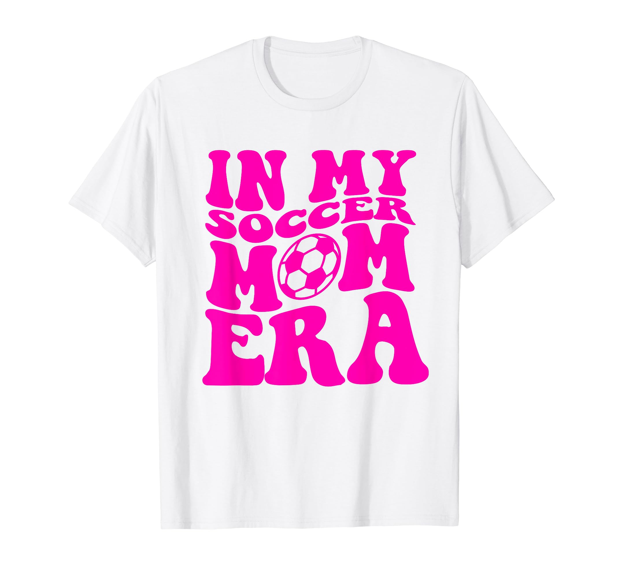 My Soccer Mom Era Matching Family T-Shirt - Trendy Graphic for Adults - T-Shirt, Sweatshirt, Hoodie