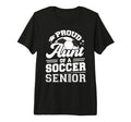 Proud Aunt Soccer Senior 2026 Graduation T-Shirt - Graphic Print Unisex - T-Shirt, Sweatshirt, Hoodie