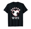 Wife Soccer Gifts Funny Mothers T-Shirt - Casual Everyday Wear for Adults - T-Shirt, Sweatshirt, Hoodie