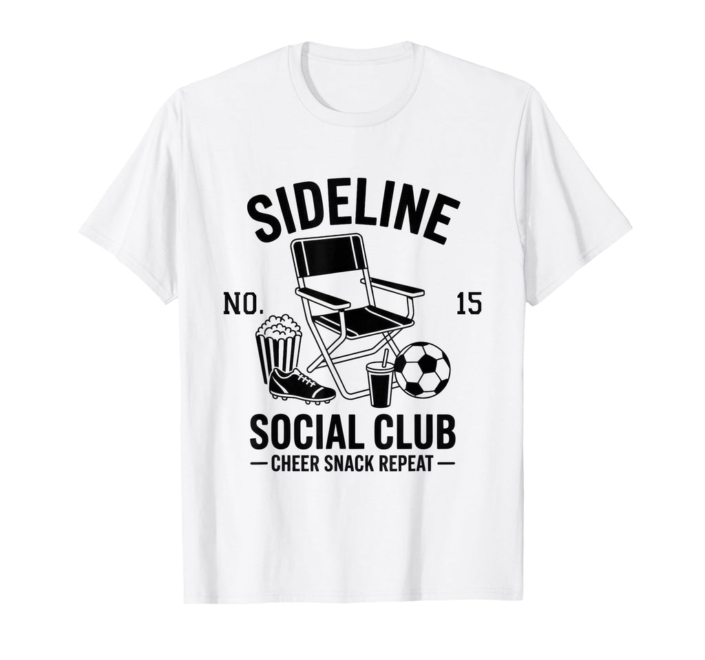Sideline Social Club Soccer Mom Game Day T-Shirt - Aesthetic Graphic Unisex - T-Shirt, Sweatshirt, Hoodie