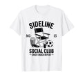 Sideline Social Club Soccer Mom Game Day T-Shirt - Aesthetic Graphic Unisex - T-Shirt, Sweatshirt, Hoodie