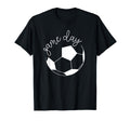 Game Day Mom Soccer T-Shirt - Trendy Graphic for Adults - T-Shirt, Sweatshirt, Hoodie