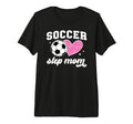Soccer Step Mom Soccer Player Step T-Shirt - Graphic Print Men Women - T-Shirt, Sweatshirt, Hoodie