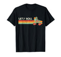 Lets Roll Roller Skating Skate T-Shirt - Casual Everyday Wear Men Women - T-Shirt, Sweatshirt, Hoodie