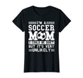 Womens Im Soccer Mom Unlikely That Im T-Shirt - Novelty Apparel Unisex - T-Shirt, Sweatshirt, Hoodie