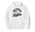 Busy Raising Ballers Funny Basketball Hoodie - Casual Everyday Wear Unisex - T-Shirt, Sweatshirt, Hoodie