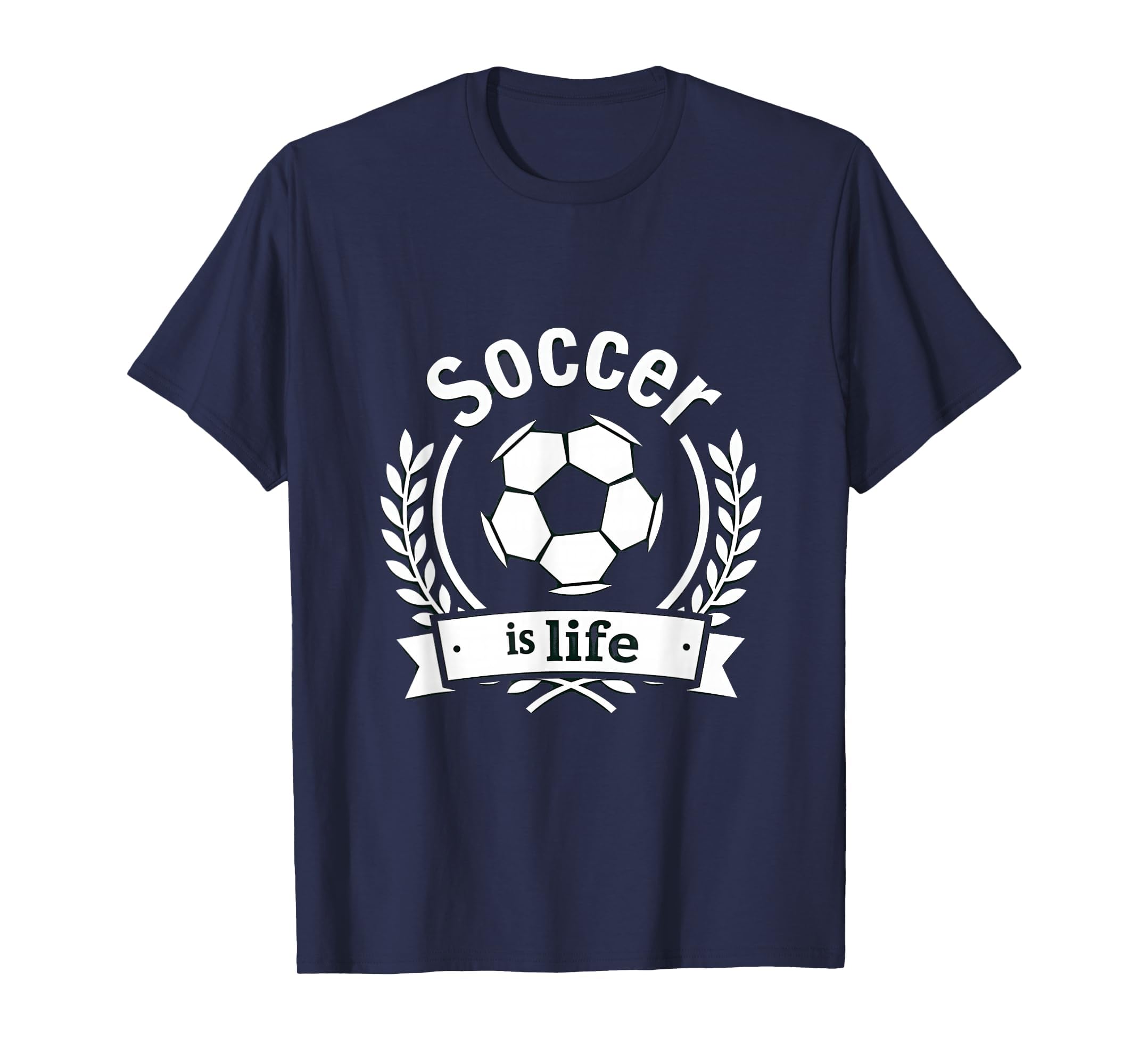 Soccer Is Life Bold True Fans T-Shirt - Graphic Print for Adults - T-Shirt, Sweatshirt, Hoodie