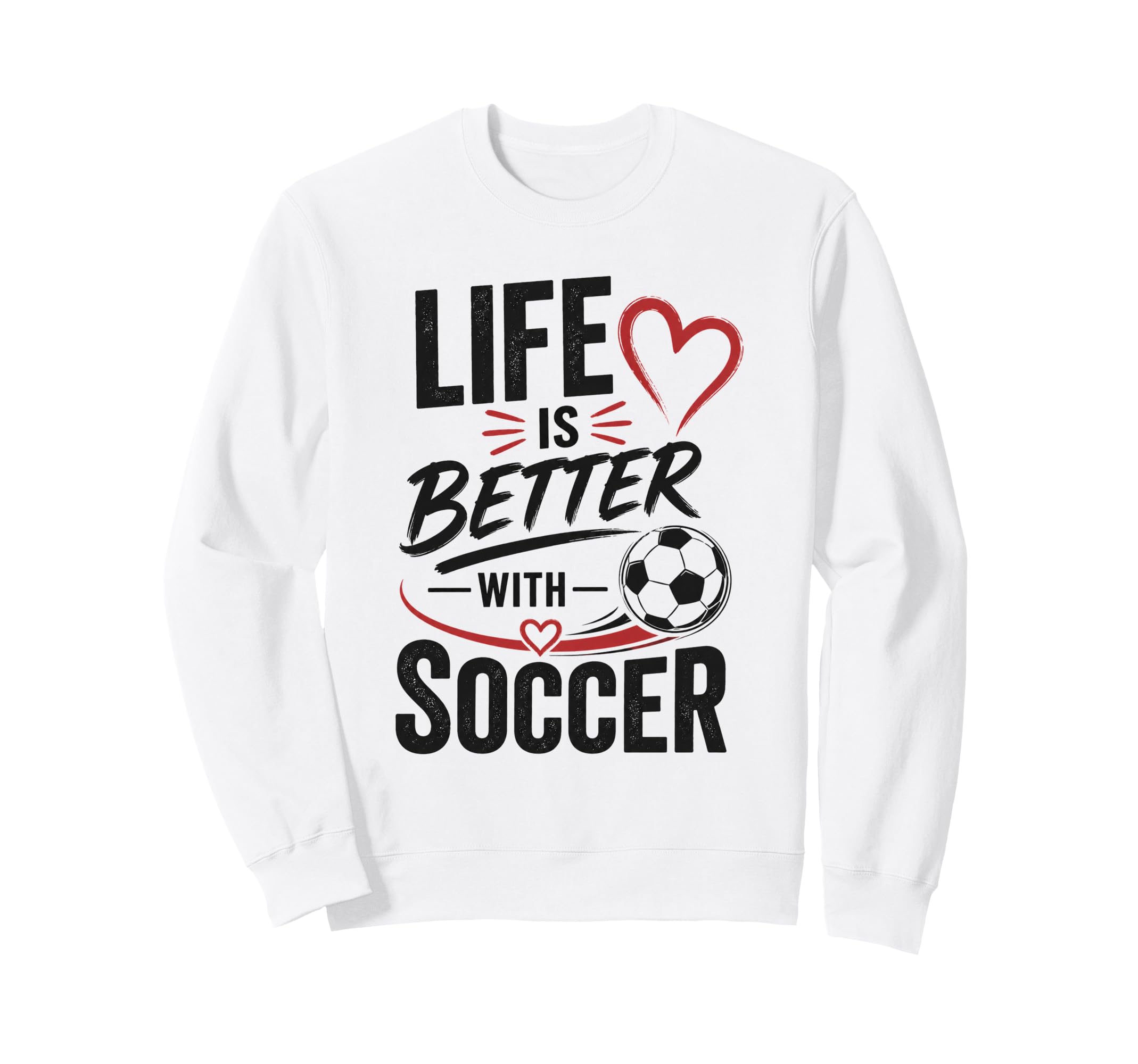 Football Collection Life Is Better Sweatshirt - Unique Graphic Unisex - T-Shirt, Sweatshirt, Hoodie