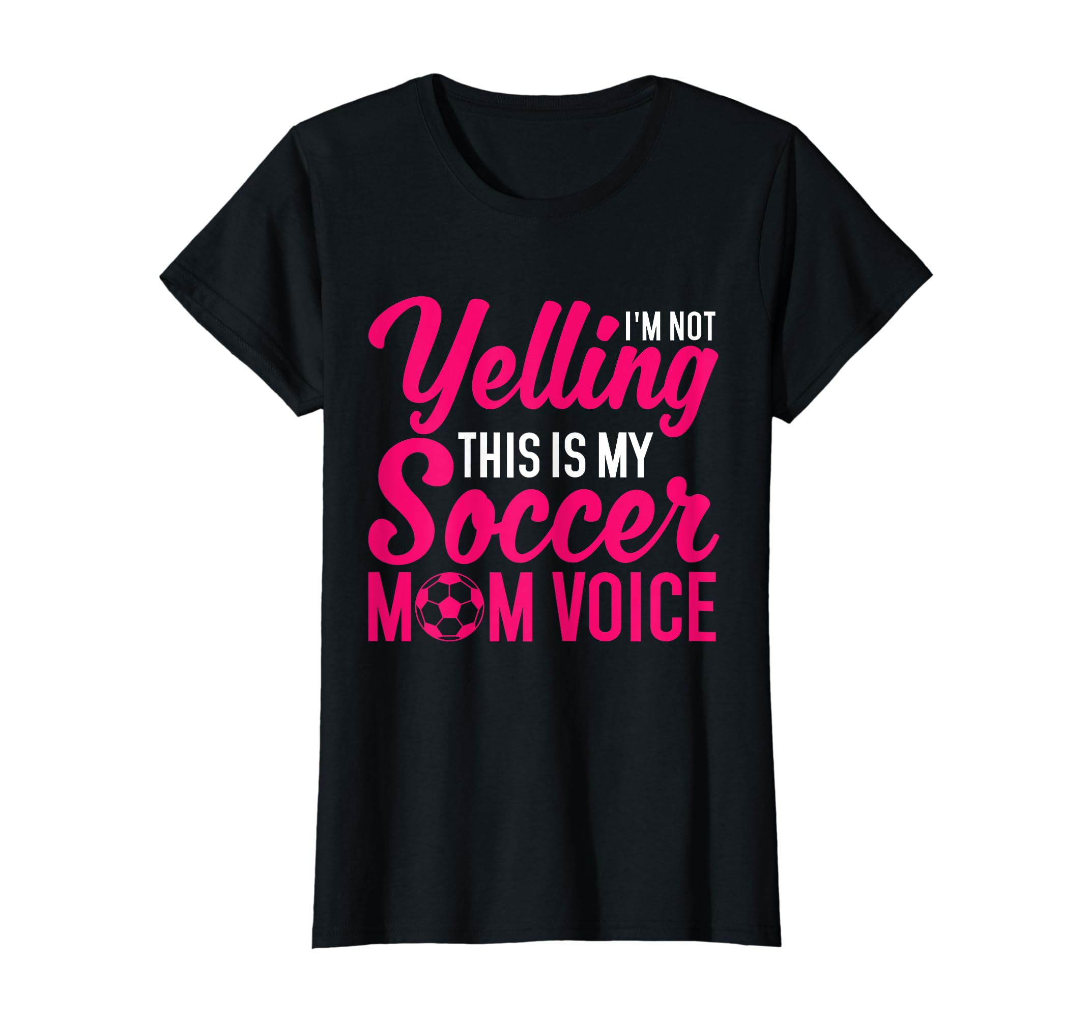 Im Not Yelling This Is My Soccer Mom T-Shirt - Custom Art Print Men Women - T-Shirt, Sweatshirt, Hoodie