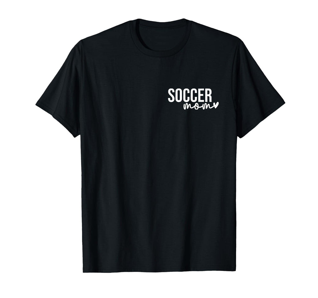 Personalized Soccer Mom T-Shirt - Fun Novelty Design Unisex - T-Shirt, Sweatshirt, Hoodie