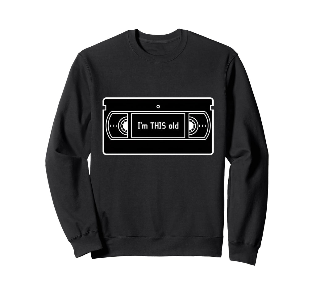 Vhs Tape 80S 90S Video Cassette Sweatshirt - Streetwear Style Men Women - T-Shirt, Sweatshirt, Hoodie