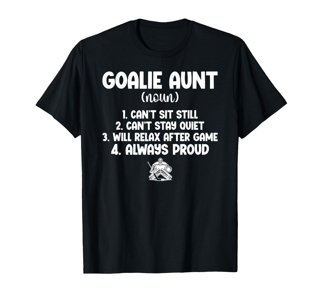 Hockey Goalie Aunt Definition Hockey T-Shirt - Trendy Graphic for Adults - T-Shirt, Sweatshirt, Hoodie
