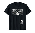Number 8 Soccer Mom Mothers Day 8 Player T-Shirt - Graphic Print Unisex - T-Shirt, Sweatshirt, Hoodie