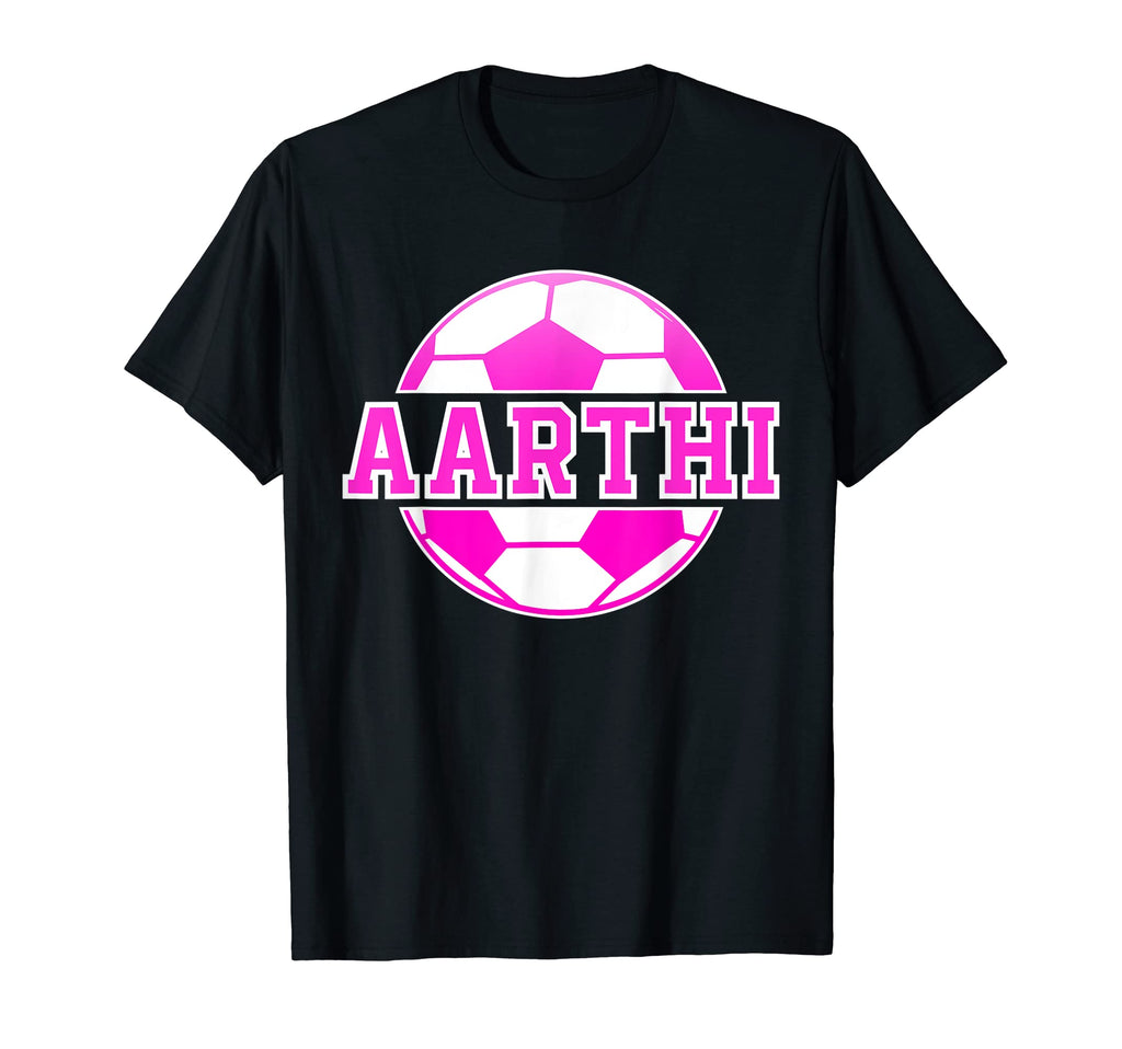 Aarthi Name Soccer Play Football Sports T-Shirt - Trendy Graphic Men Women - T-Shirt, Sweatshirt, Hoodie