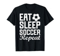 Eat Sleep Soccer Repeat Fantasy T-Shirt - Novelty Apparel for Adults - T-Shirt, Sweatshirt, Hoodie