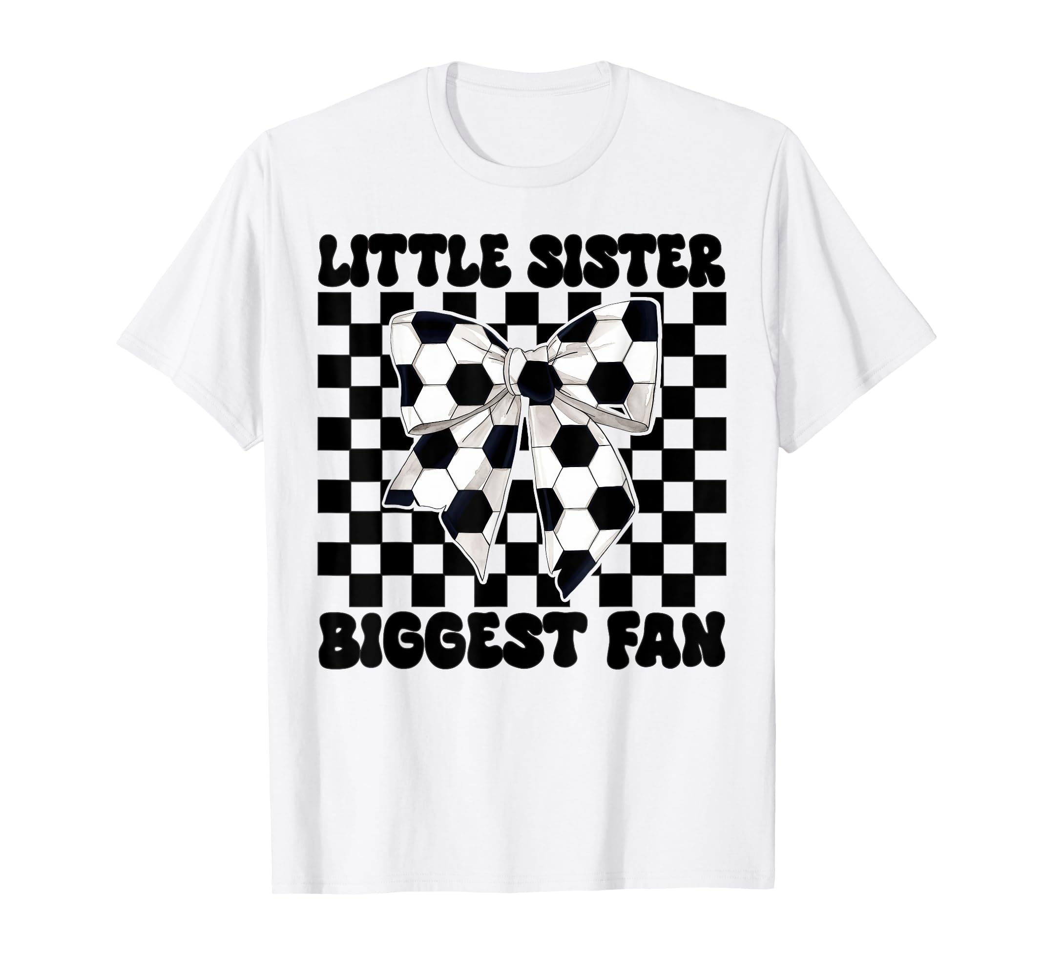 Soccer Sister Coquette Little T-Shirt - Fun Novelty Design for Adults - T-Shirt, Sweatshirt, Hoodie