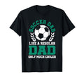Mens Soccer Dad Soccer Dad Like T-Shirt - Casual Everyday Wear Men Women - T-Shirt, Sweatshirt, Hoodie