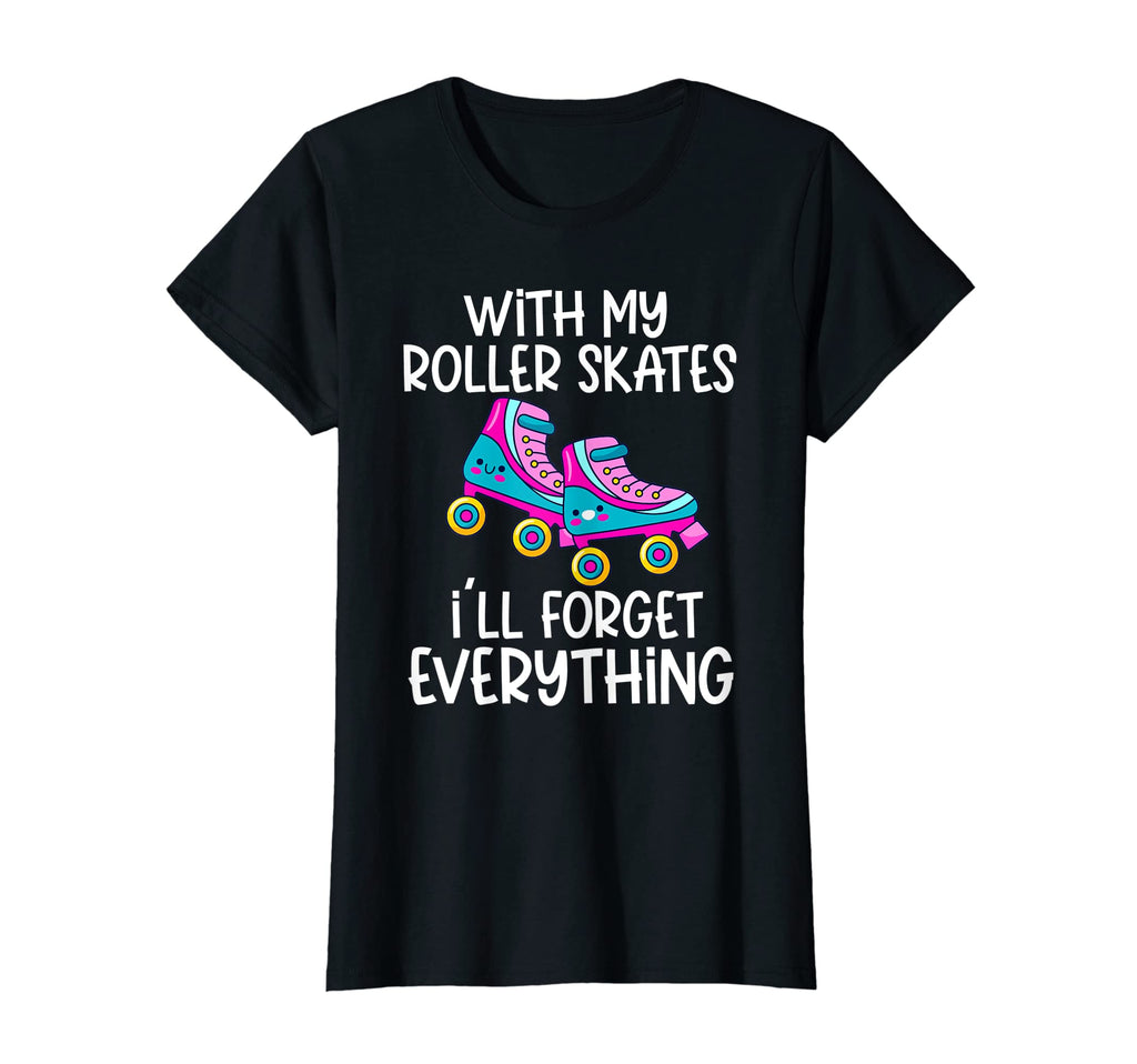 Womens Roller Derby My Roller Skates T-Shirt - Casual Everyday Wear Unisex - T-Shirt, Sweatshirt, Hoodie