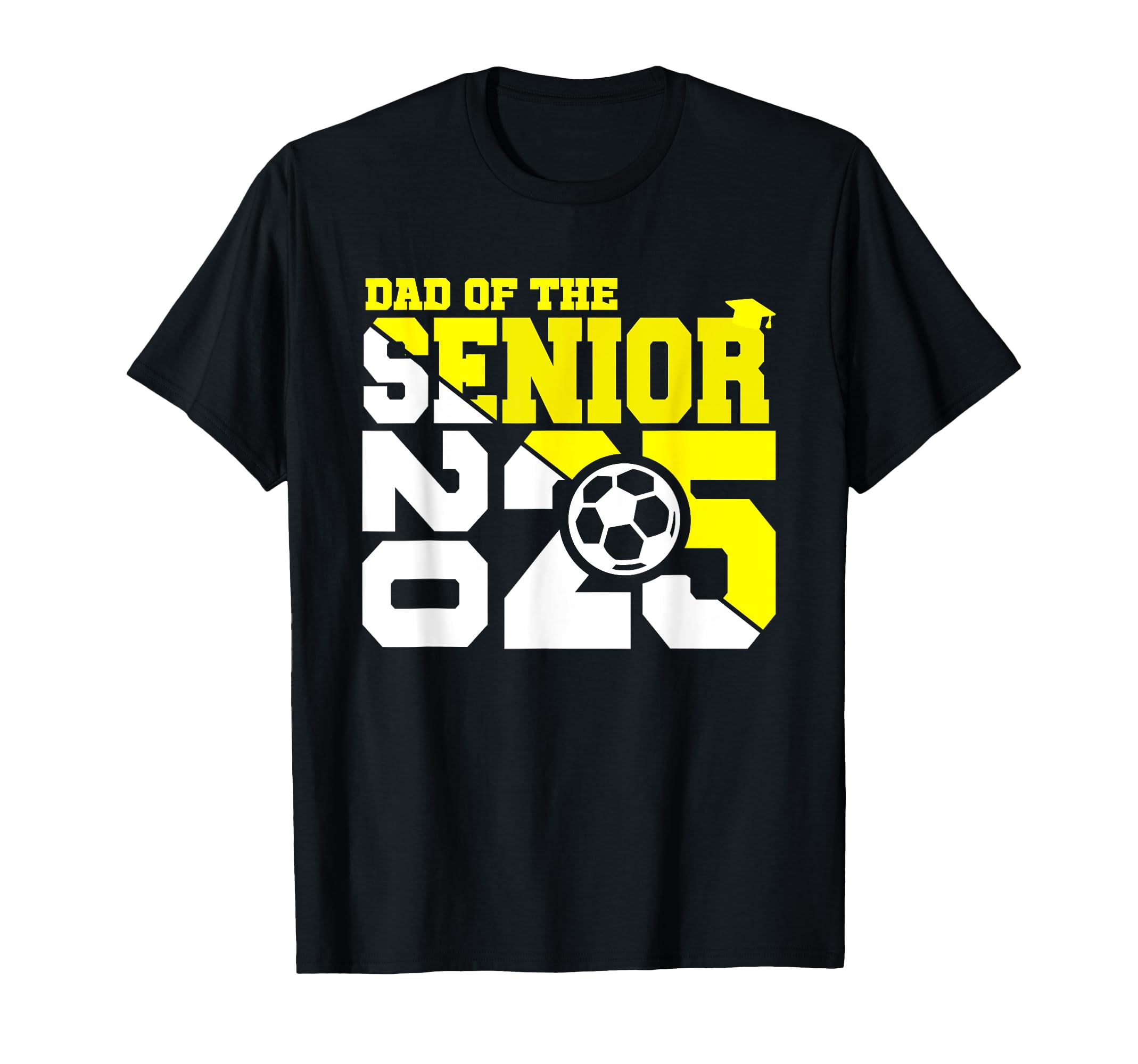 Dad Senior 2025 Varsity Soccer Dad T-Shirt - Novelty Apparel for Adults - T-Shirt, Sweatshirt, Hoodie