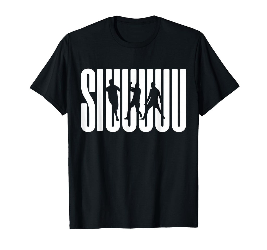 Siuuu Funny Soccer Football T-Shirt - Casual Everyday Wear for Adults - T-Shirt, Sweatshirt, Hoodie