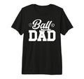 Mens Ball Dad Volleyball Soccer Dad T-Shirt - Aesthetic Graphic Unisex - T-Shirt, Sweatshirt, Hoodie