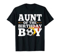 Aunt Birthday Soccer Matching Family T-Shirt - Novelty Apparel Men Women - T-Shirt, Sweatshirt, Hoodie