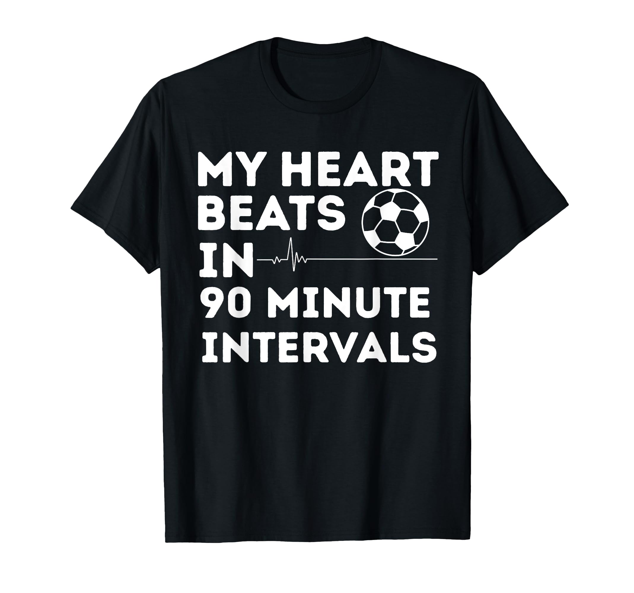 Soccer Fan Heartbeat T-Shirt - Casual Everyday Wear Men Women - T-Shirt, Sweatshirt, Hoodie