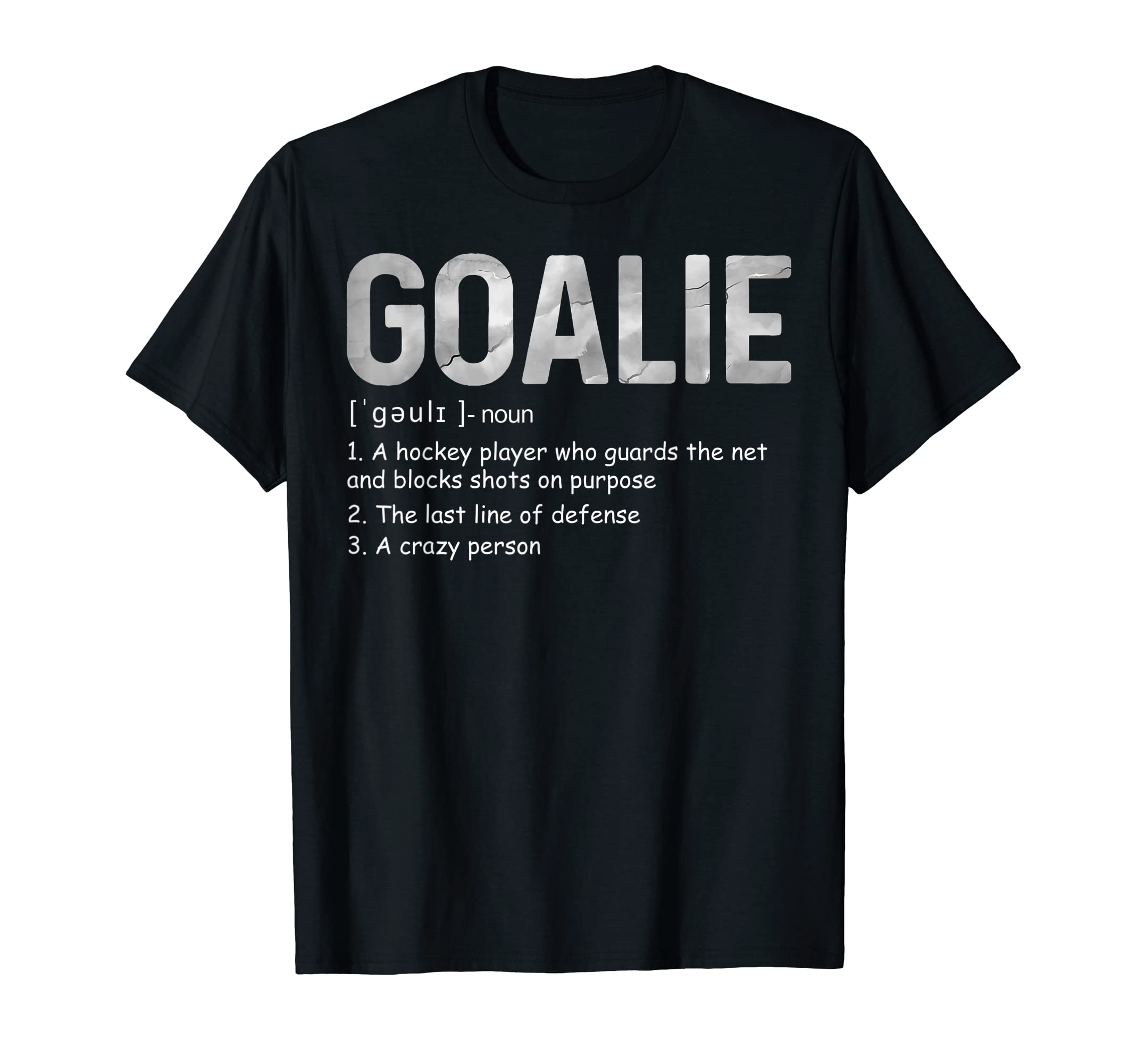 Funny Goalie Definition Soccer T-Shirt - Streetwear Style for Adults - T-Shirt, Sweatshirt, Hoodie