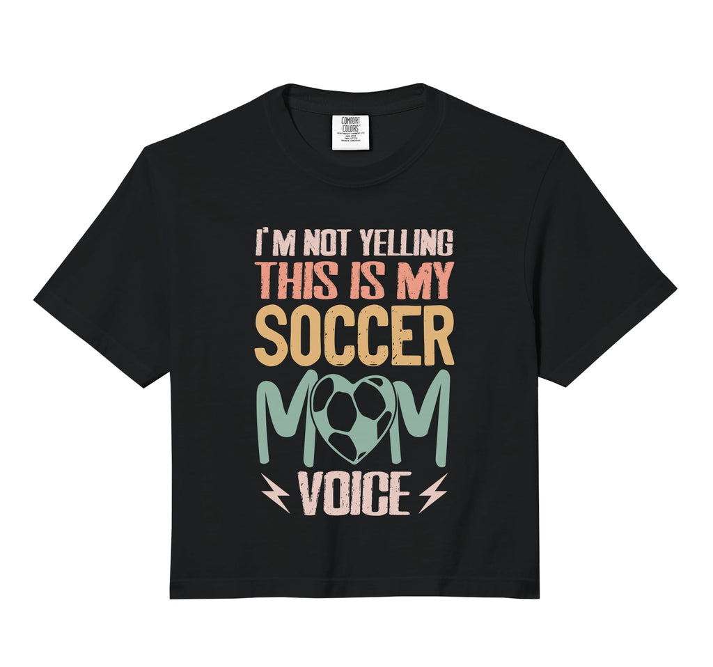 Im Not Yelling This Is My Soccer Sweatshirt - Novelty Apparel Men Women - T-Shirt, Sweatshirt, Hoodie
