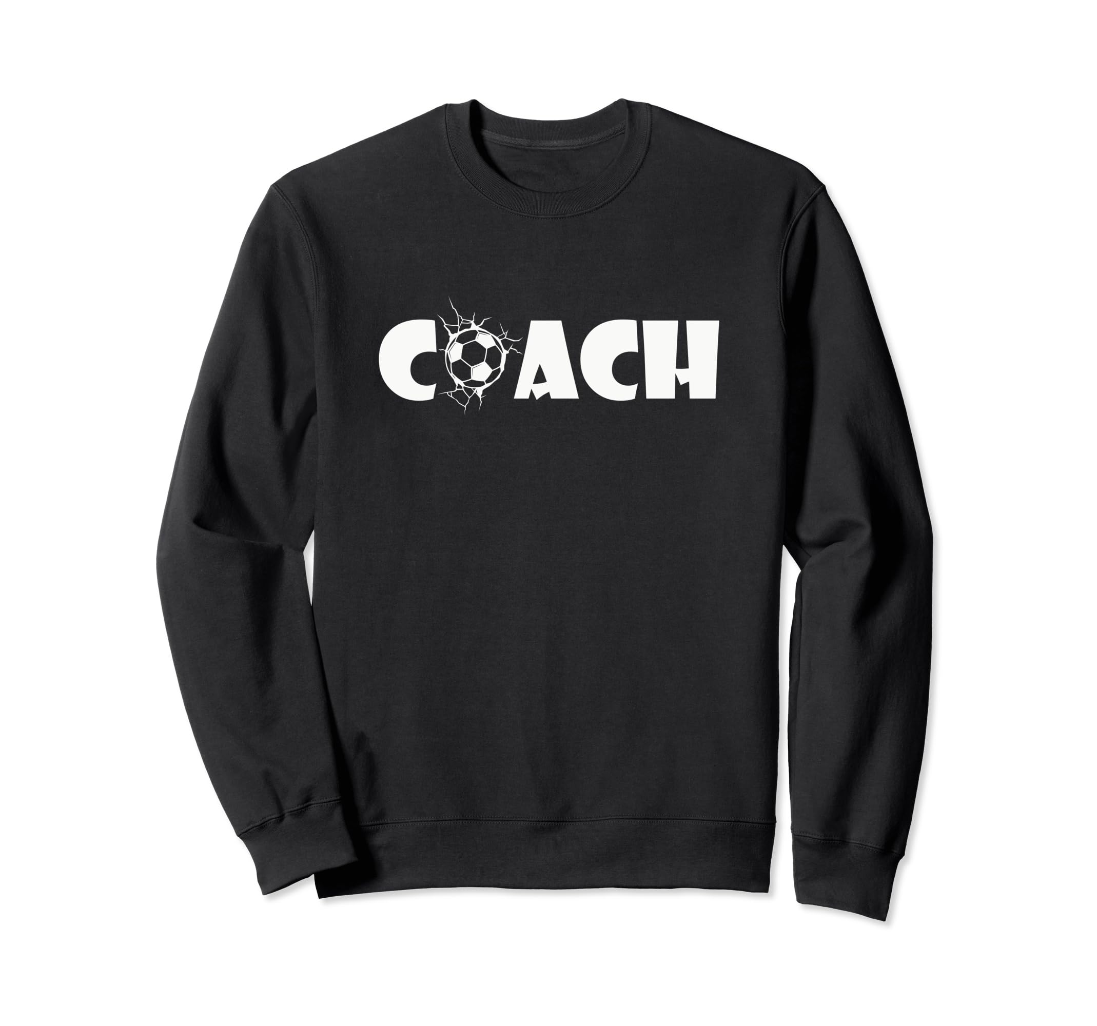 Soccer Coach Soccer Trainer Sweatshirt - Streetwear Style Men Women - T-Shirt, Sweatshirt, Hoodie