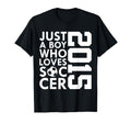 2015 Just Who Loves Soccer 11Th T-Shirt - Fun Novelty Design Unisex - T-Shirt, Sweatshirt, Hoodie