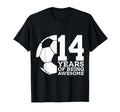 14 Years Being Awesome Soccer 14Th T-Shirt - Fun Novelty Design Unisex - T-Shirt, Sweatshirt, Hoodie