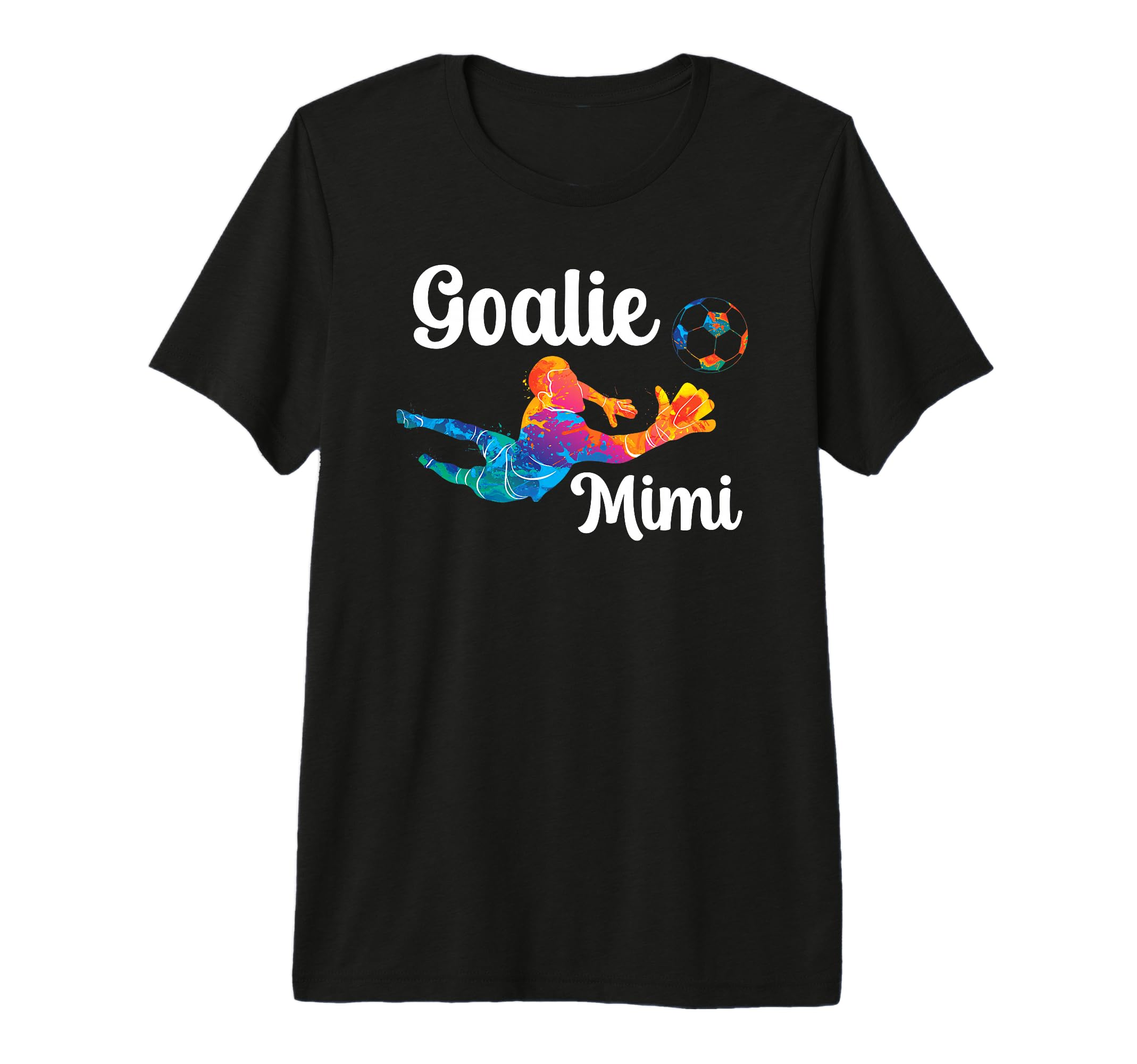 Soccer Goalie Mimi Soccer Keeper Mimi T-Shirt - Fun Novelty Design Unisex - T-Shirt, Sweatshirt, Hoodie