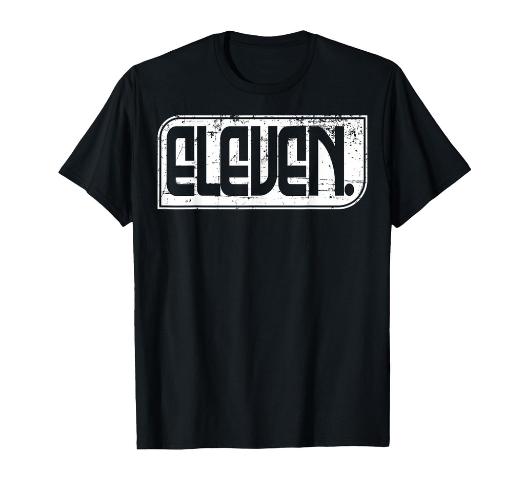 11Th Birthday Or 11 Years Old Eleven T-Shirt - Trendy Graphic for Adults - T-Shirt, Sweatshirt, Hoodie
