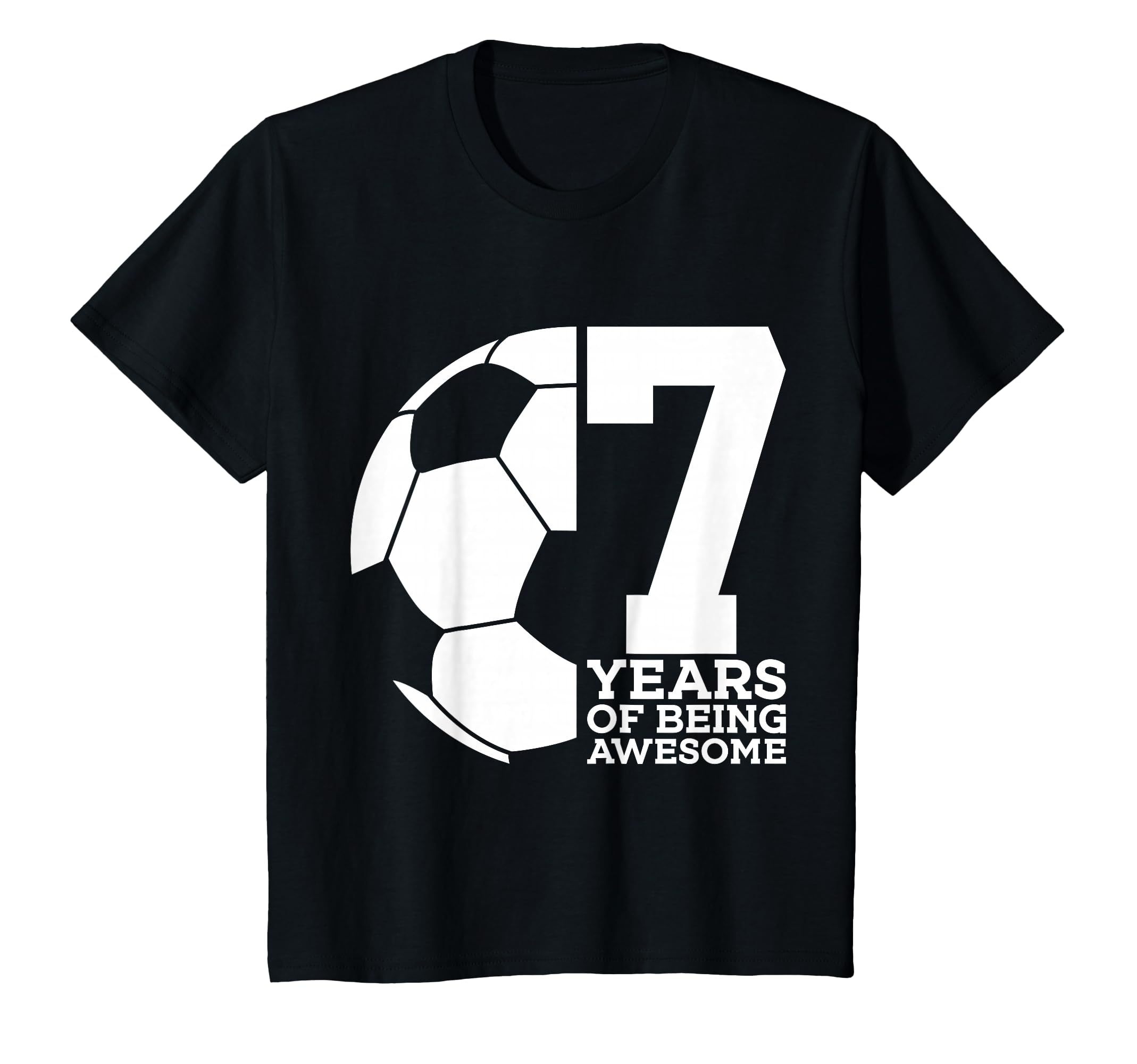 7 Years Being Awesome Soccer 7Th T-Shirt - Trendy Graphic for Adults - T-Shirt, Sweatshirt, Hoodie