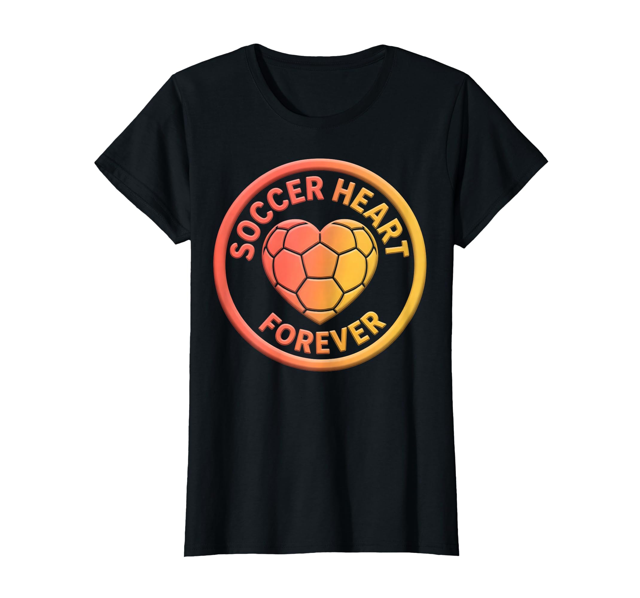 Soccer Heart Forever Passionate Fan T-Shirt - Novelty Apparel for Adults - T-Shirt, Sweatshirt, Hoodie