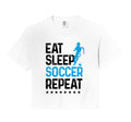 Eat Sleep Soccer Repeat Sport Player T-Shirt - Graphic Print for Adults - T-Shirt, Sweatshirt, Hoodie