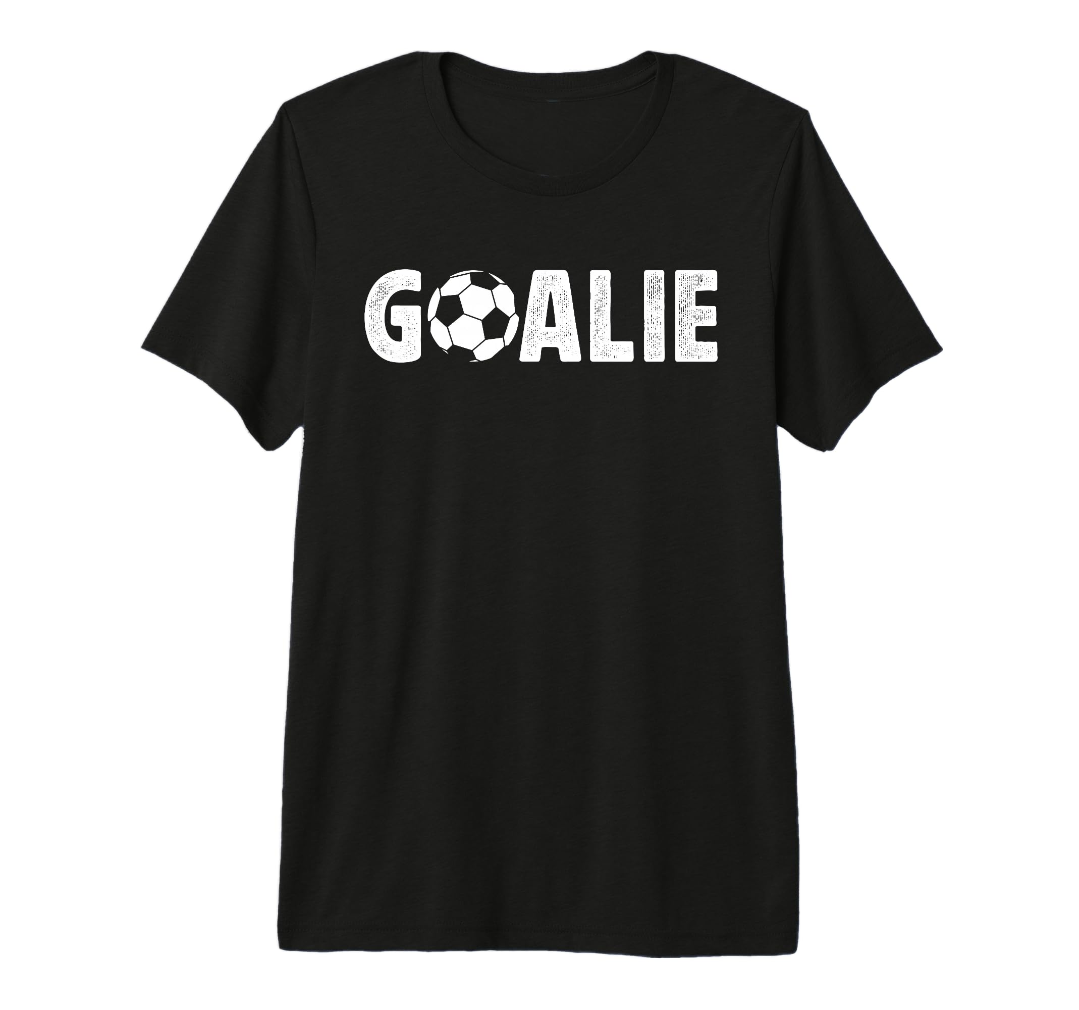 Soccer Goalie Soccer Goalkeeper Soccer T-Shirt - Streetwear Style Unisex - T-Shirt, Sweatshirt, Hoodie