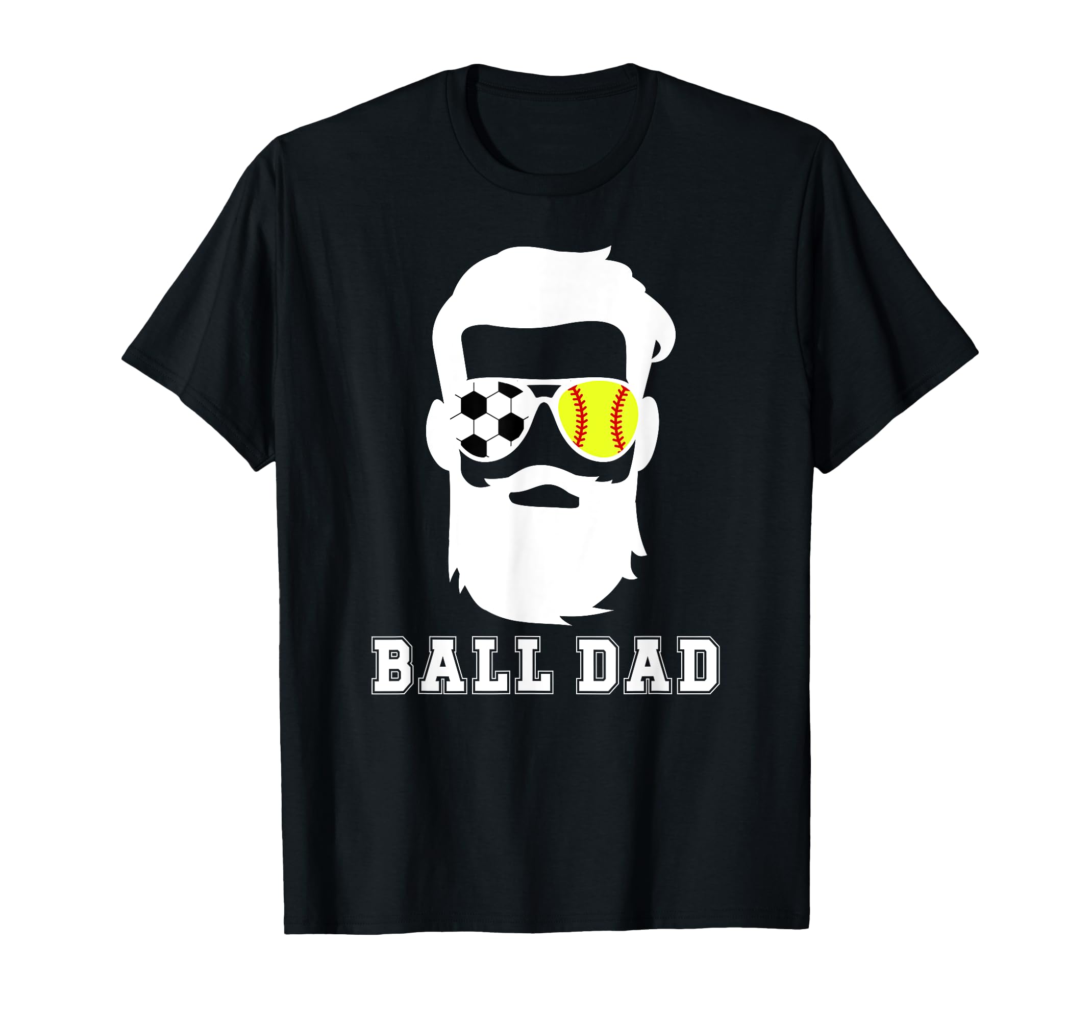 Ball Dad Beard Softball Soccer Dad T-Shirt - Trendy Graphic Men Women - T-Shirt, Sweatshirt, Hoodie