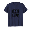 Soccer Dad Life Proud Sideline T-Shirt - Casual Everyday Wear Men Women - T-Shirt, Sweatshirt, Hoodie