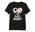 Ball Aunt Heart Funny Soccer T-Shirt - Casual Everyday Wear Unisex - T-Shirt, Sweatshirt, Hoodie