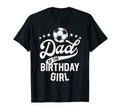 Dad Birthday Soccer Themed Party Daddy T-Shirt - Minimalist Print Unisex - T-Shirt, Sweatshirt, Hoodie