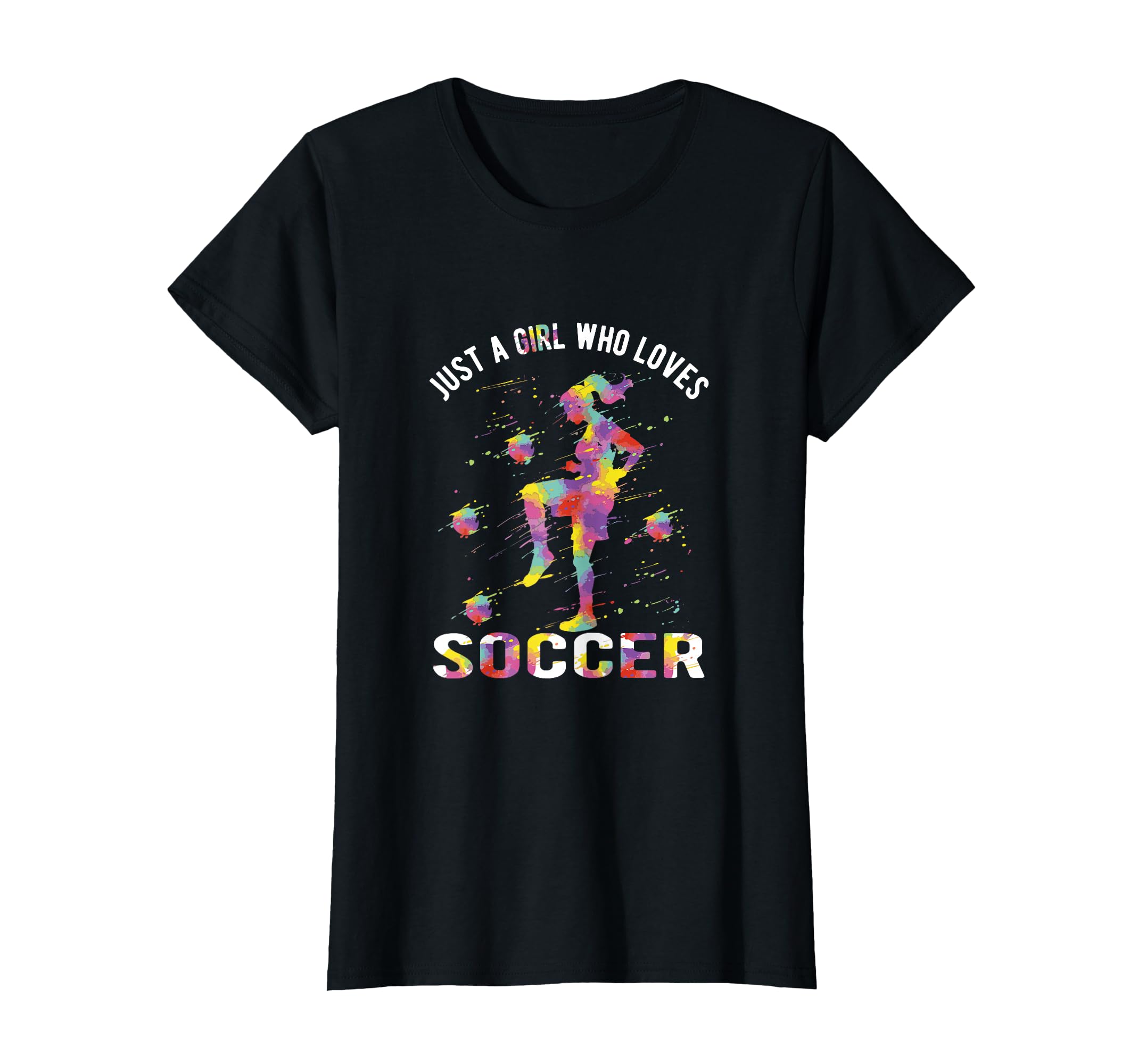 Just Who Loves Soccer T-Shirt - Graphic Print for Adults - T-Shirt, Sweatshirt, Hoodie