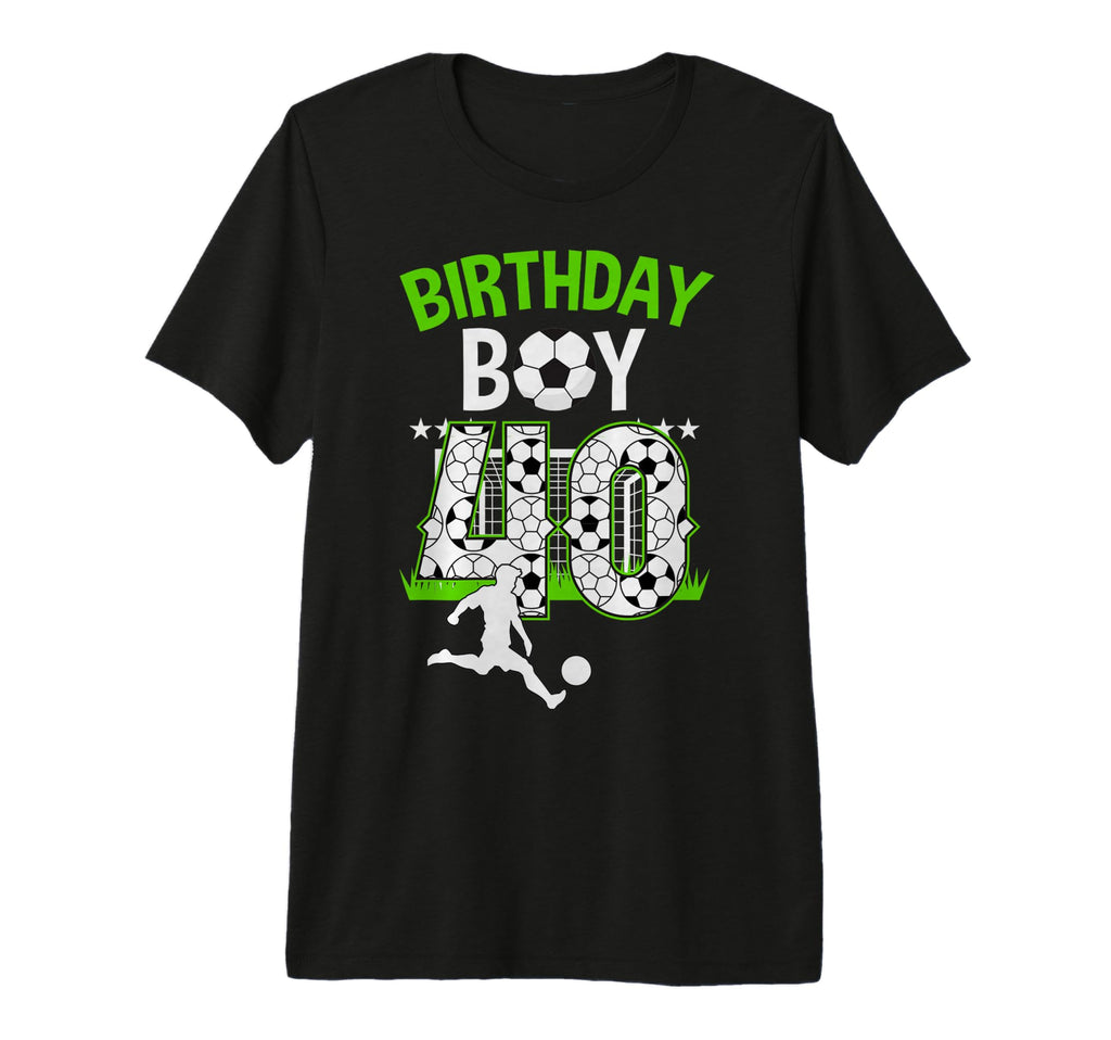 Birthday Soccer 40 Year Old Who T-Shirt - Aesthetic Graphic for Adults - T-Shirt, Sweatshirt, Hoodie