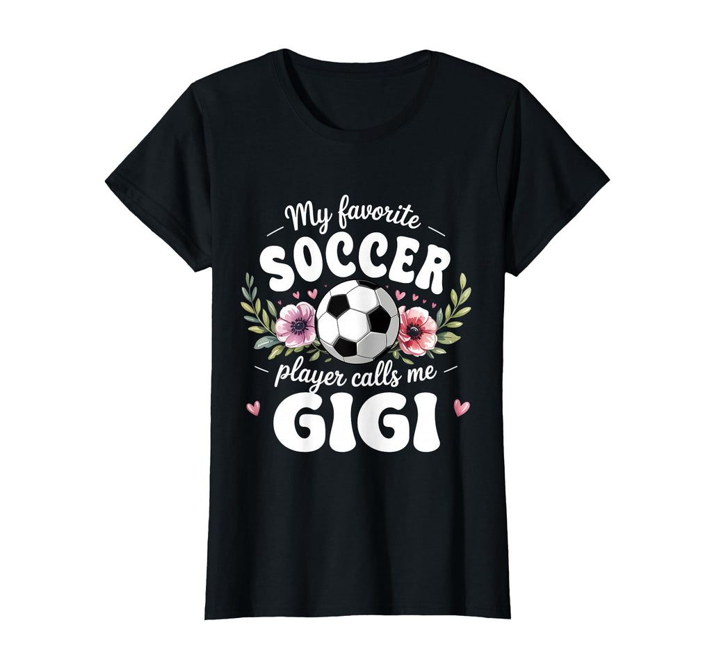 Womens My Favorite Soccer Player Calls T-Shirt - Aesthetic Graphic Unisex - T-Shirt, Sweatshirt, Hoodie